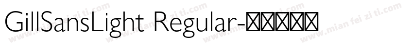 GillSansLight Regular字体转换